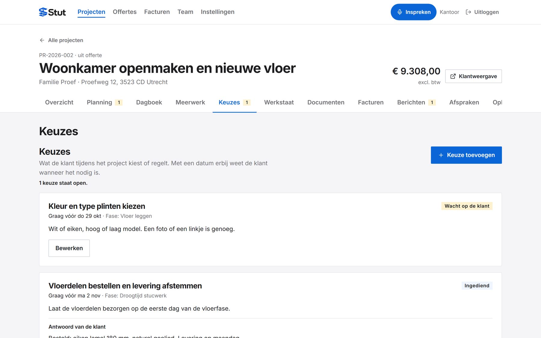 Keuzes in Stut: wat de klant kiest, met datum en status